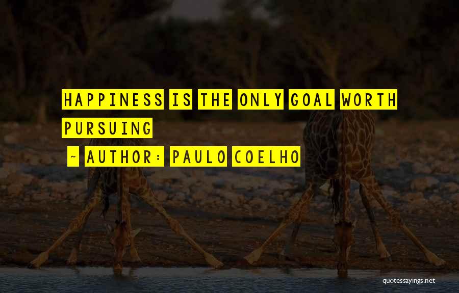 Pursuing Goal Quotes By Paulo Coelho