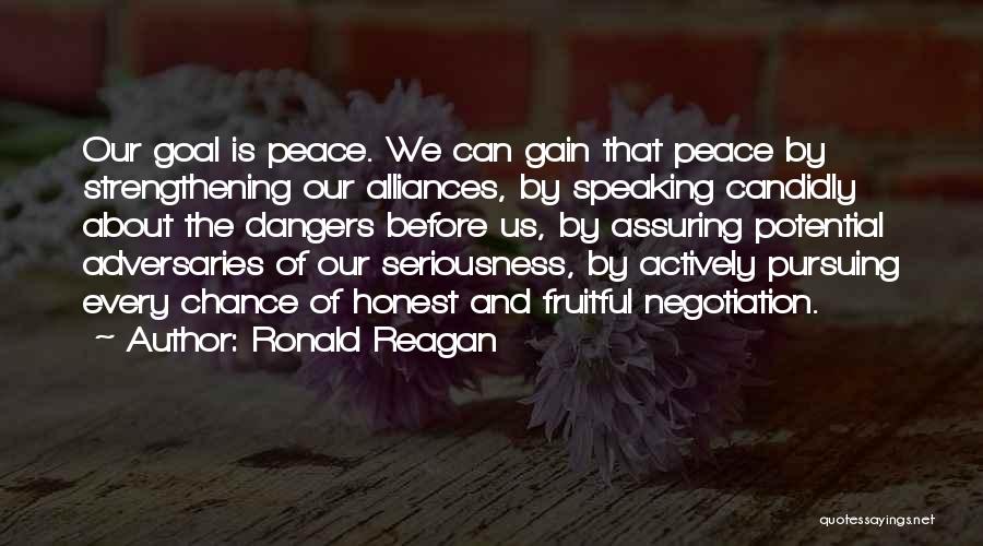 Pursuing Goal Quotes By Ronald Reagan