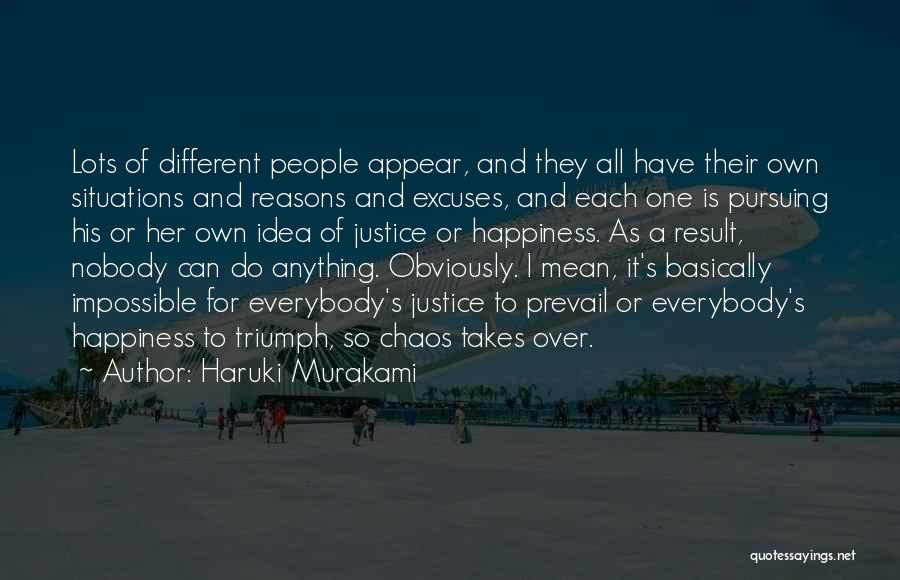 Pursuing Justice Quotes By Haruki Murakami
