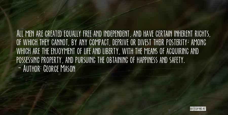 Pursuing My Happiness Quotes By George Mason
