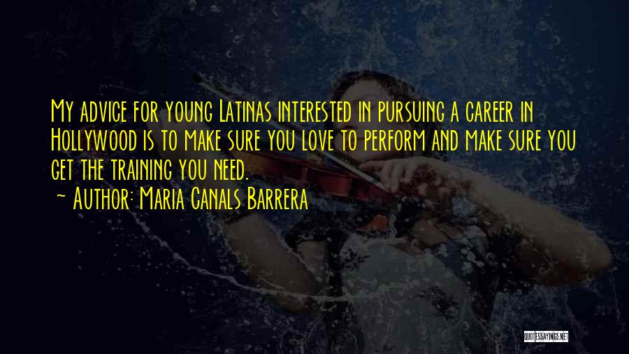 Pursuing Your Career Quotes By Maria Canals Barrera