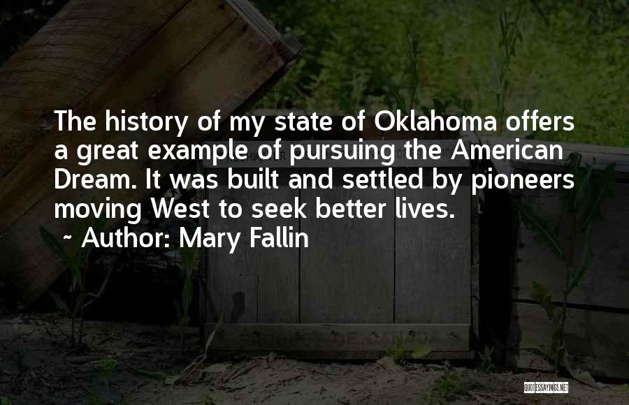 Pursuing Your Dream Quotes By Mary Fallin