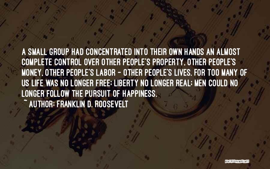 Pursuit For Happiness Quotes By Franklin D. Roosevelt