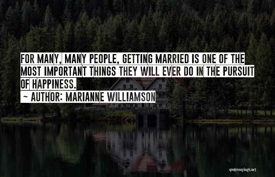 Pursuit For Happiness Quotes By Marianne Williamson