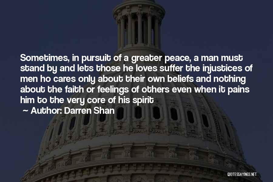 Pursuit For Peace Quotes By Darren Shan