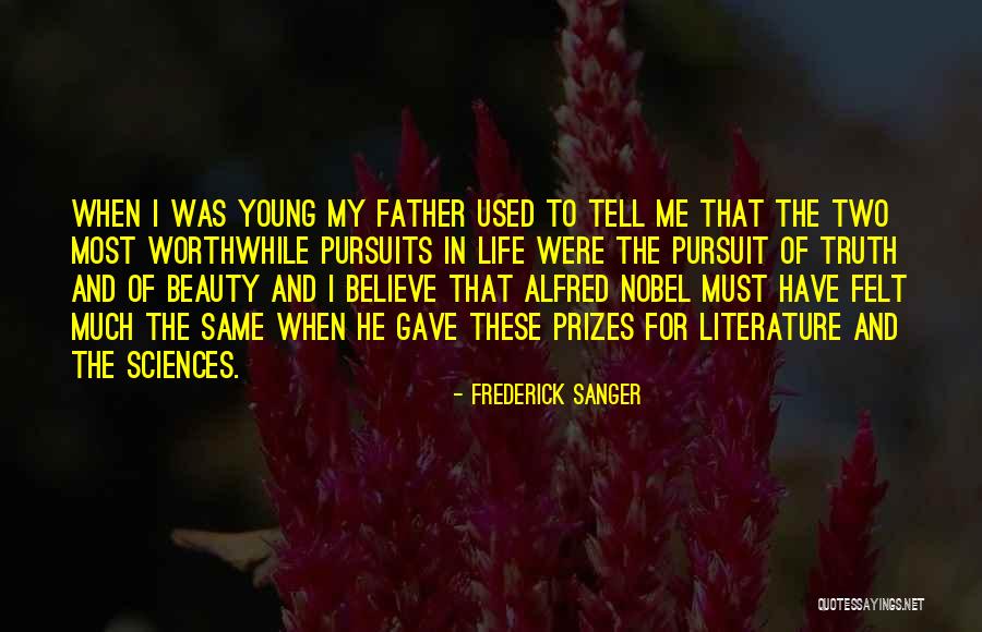 Pursuit Of Beauty Quotes By Frederick Sanger Pursuit Of Beauty Quotes By Frederick Sanger