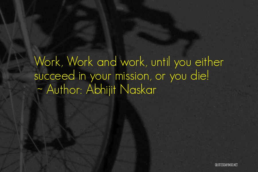 Pursuit Of Dreams Quotes By Abhijit Naskar