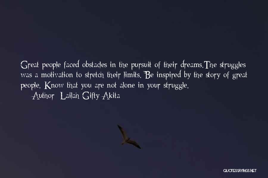 Pursuit Of Dreams Quotes By Lailah Gifty Akita