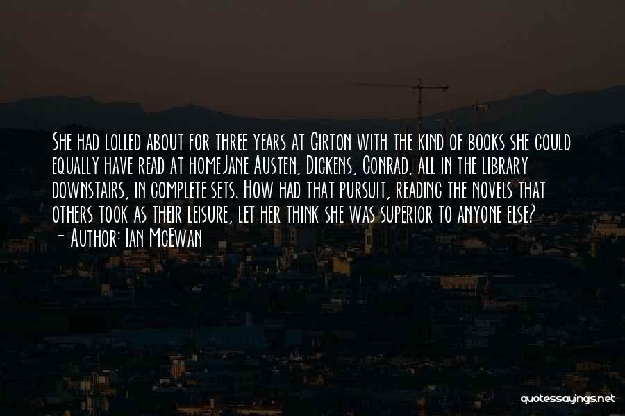 Pursuit Of Education Quotes By Ian McEwan