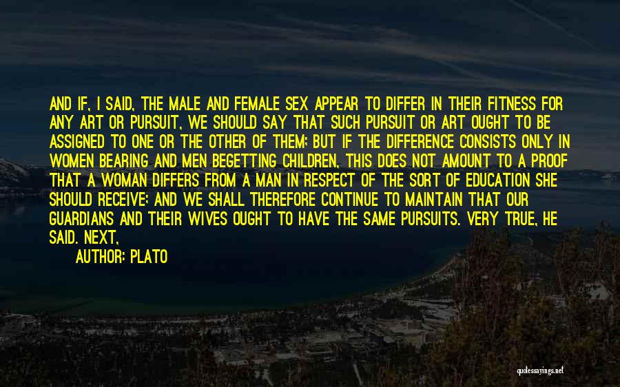 Pursuit Of Education Quotes By Plato