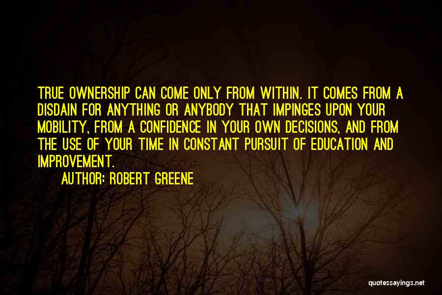 Pursuit Of Education Quotes By Robert Greene