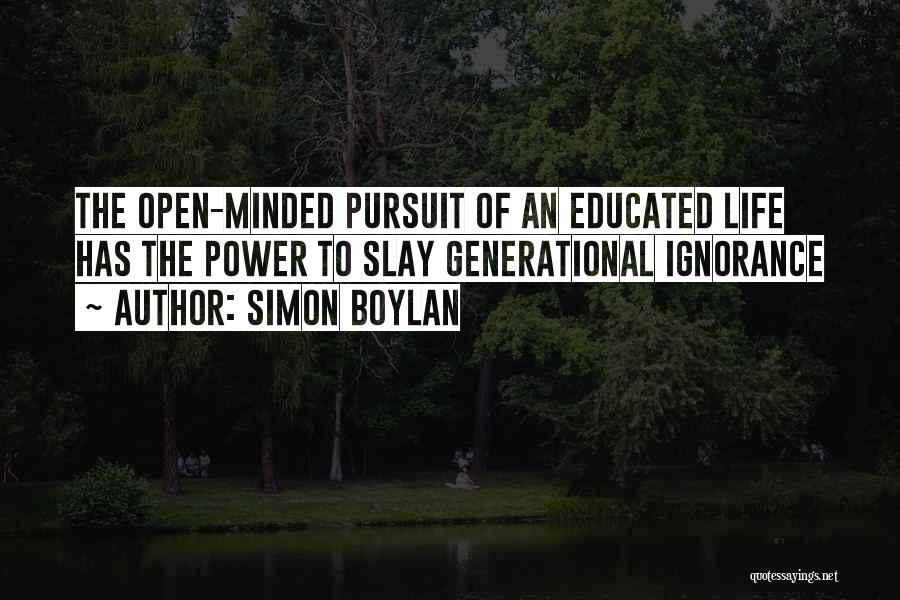 Pursuit Of Education Quotes By Simon Boylan