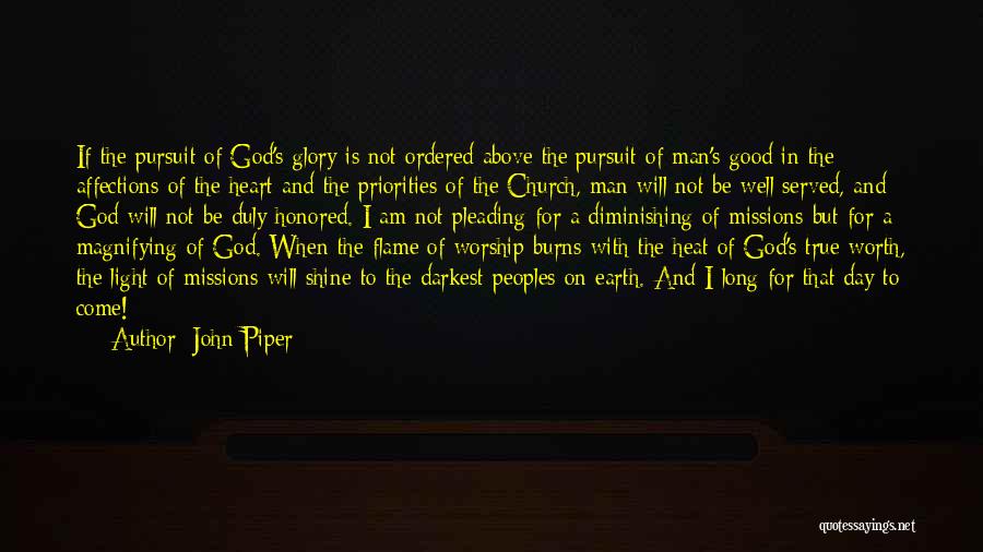 Pursuit Of God Quotes By John Piper