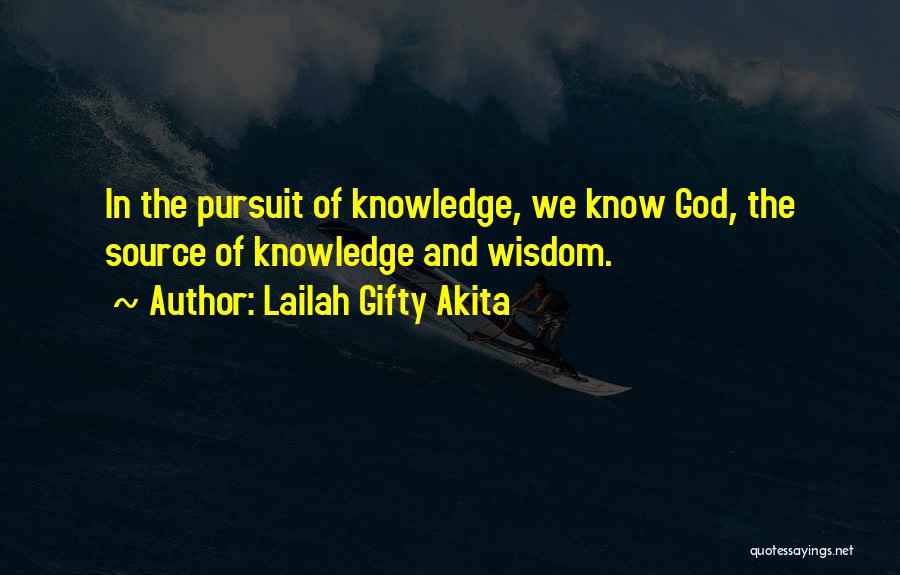 Pursuit Of God Quotes By Lailah Gifty Akita