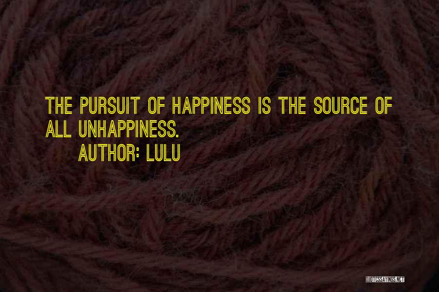 Pursuit Of Happiness Quotes By Lulu