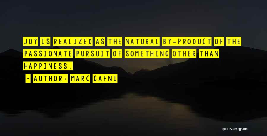 Pursuit Of Happiness Quotes By Marc Gafni