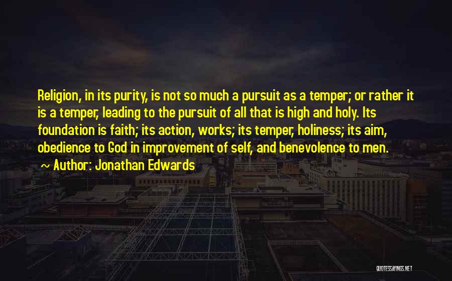 Pursuit Of Holiness Quotes By Jonathan Edwards