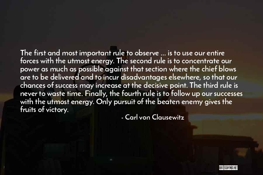 Pursuit Of Power Quotes By Carl Von Clausewitz Pursuit Of Power Quotes By Carl Von Clausewitz