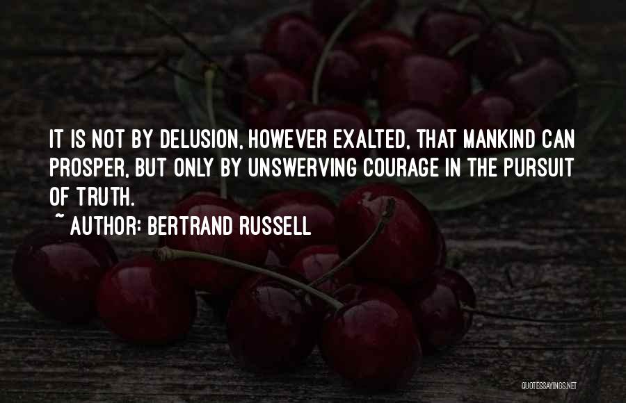 Pursuit Of Truth Quotes By Bertrand Russell