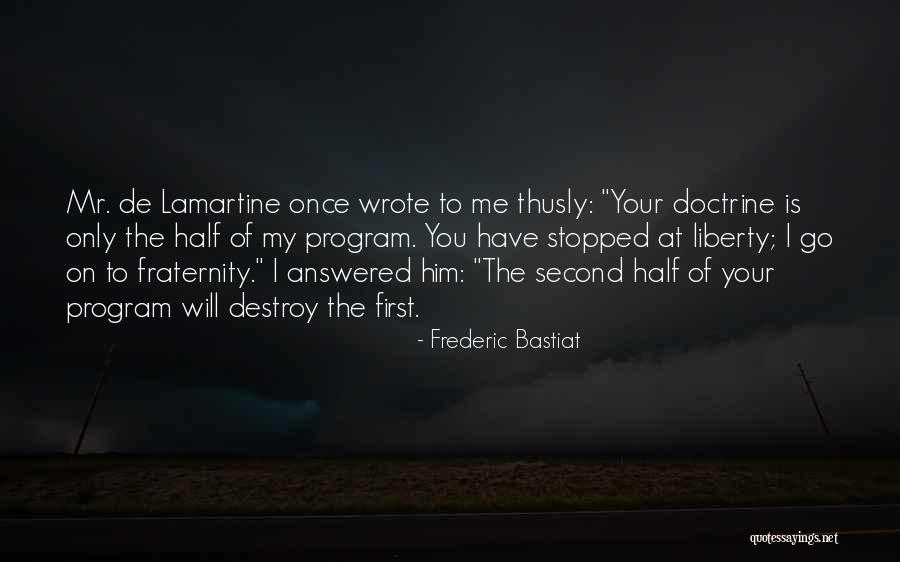 Pursuited Quotes By Frederic Bastiat Pursuited Quotes By Frederic Bastiat