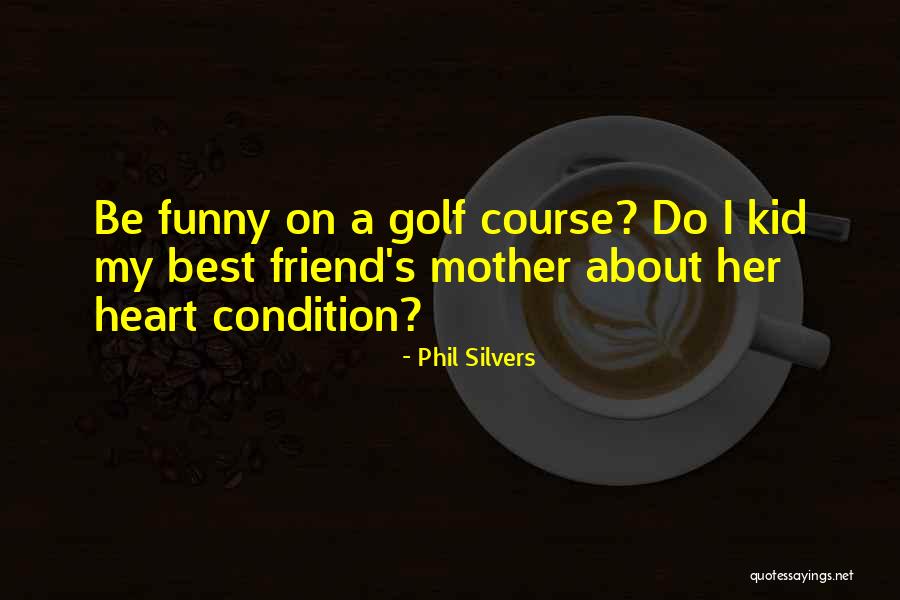 Pursure Quotes By Phil Silvers Pursure Quotes By Phil Silvers