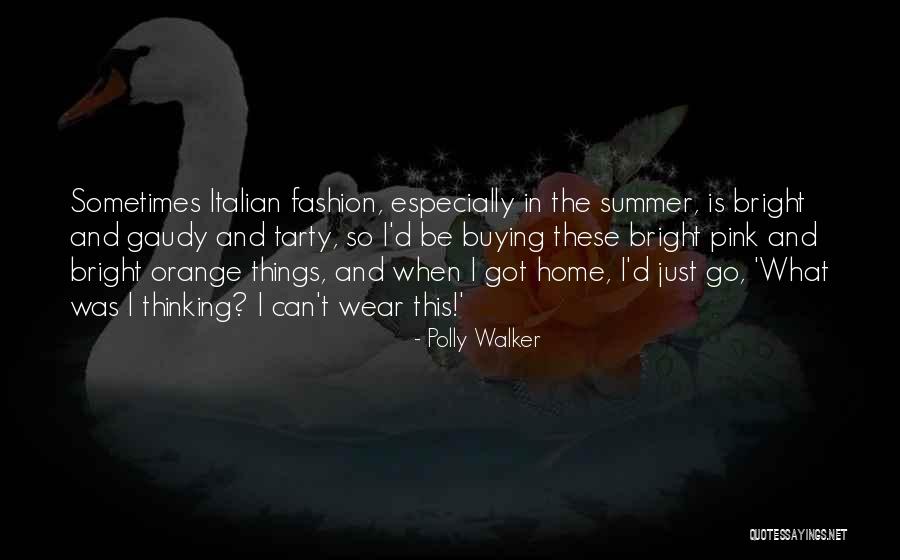 Purtarea De Grija Quotes By Polly Walker Purtarea De Grija Quotes By Polly Walker