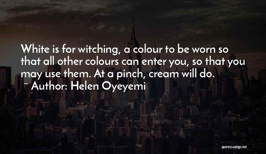 Purtians Quotes By Helen Oyeyemi