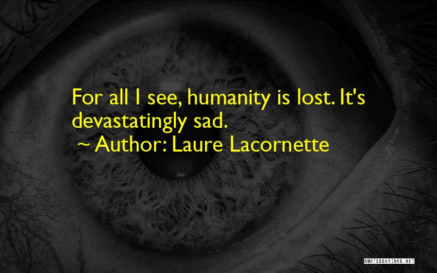 Purtians Quotes By Laure Lacornette