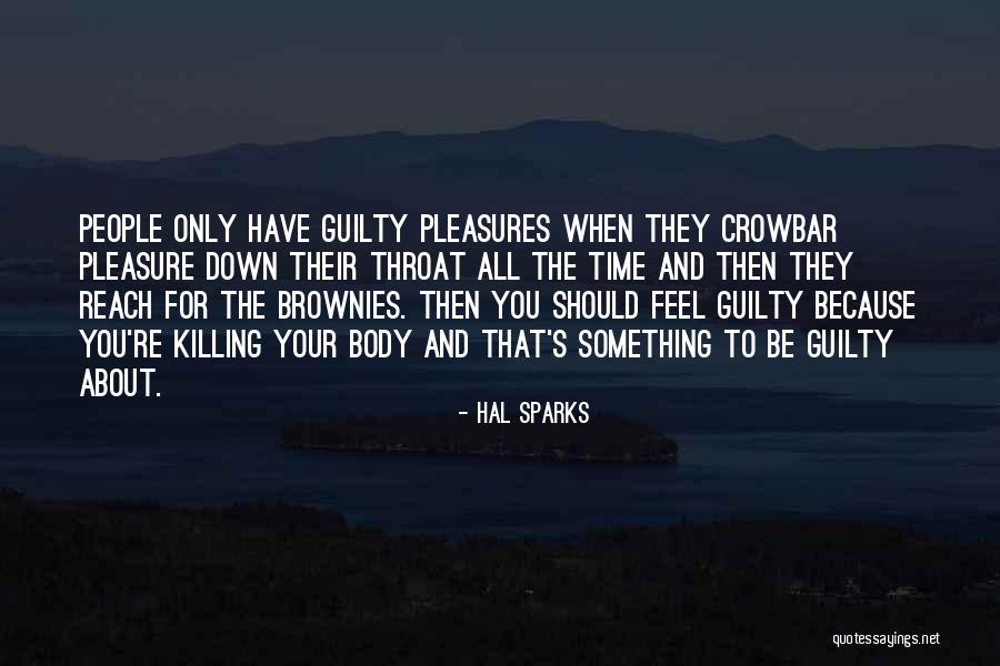 Purtill James Quotes By Hal Sparks Purtill James Quotes By Hal Sparks