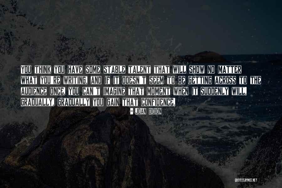 Purulence The Quality Quotes By Joan Didion Purulence The Quality Quotes By Joan Didion
