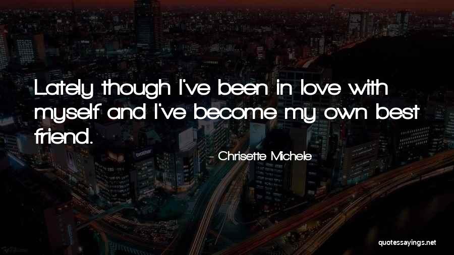 Purusha And Prakriti Quotes By Chrisette Michele
