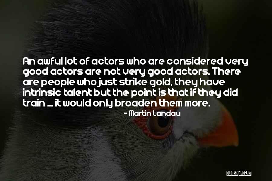 Purushottam Das Quotes By Martin Landau Purushottam Das Quotes By Martin Landau