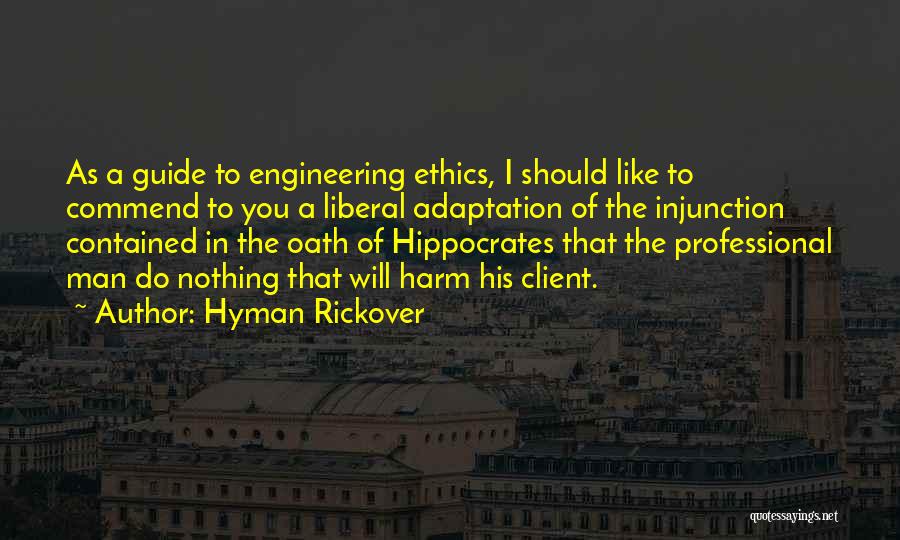 Purushottam Sharma Quotes By Hyman Rickover