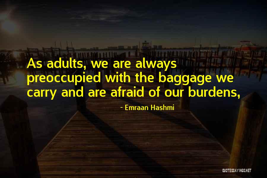 Purushottamanandaji Quotes By Emraan Hashmi Purushottamanandaji Quotes By Emraan Hashmi