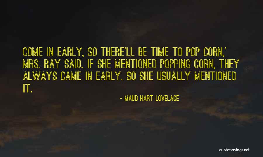 Purvana Quotes By Maud Hart Lovelace Purvana Quotes By Maud Hart Lovelace