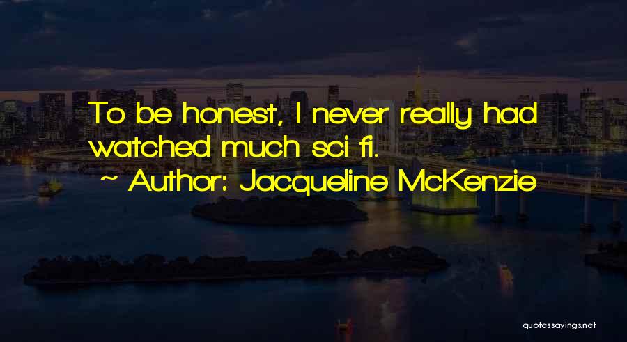 Purvee Patel Quotes By Jacqueline McKenzie