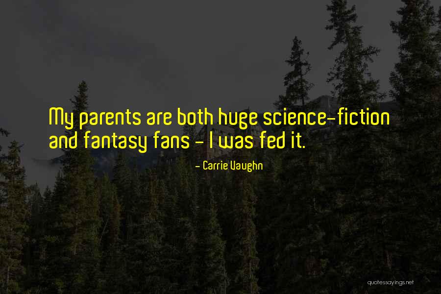 Purveyor Fallout Quotes By Carrie Vaughn