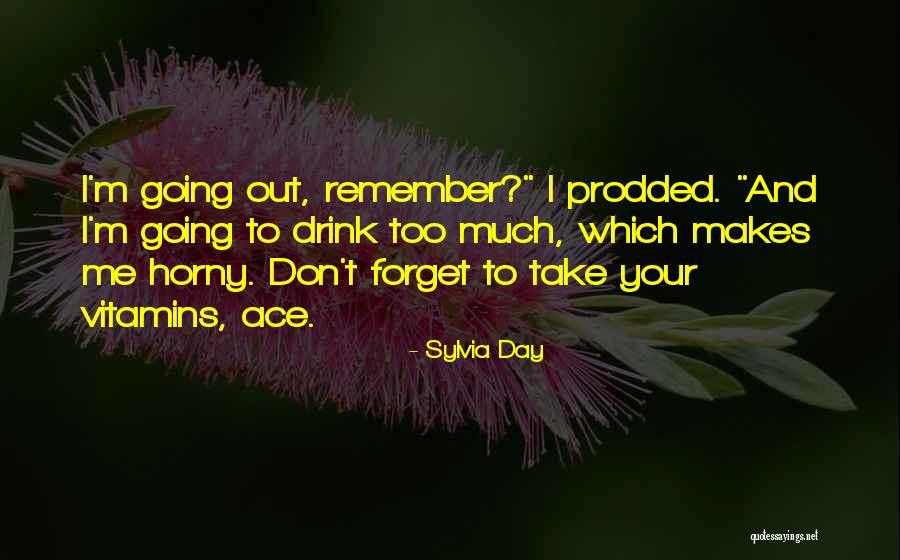 Purveyor Of Drug Quotes By Sylvia Day Purveyor Of Drug Quotes By Sylvia Day