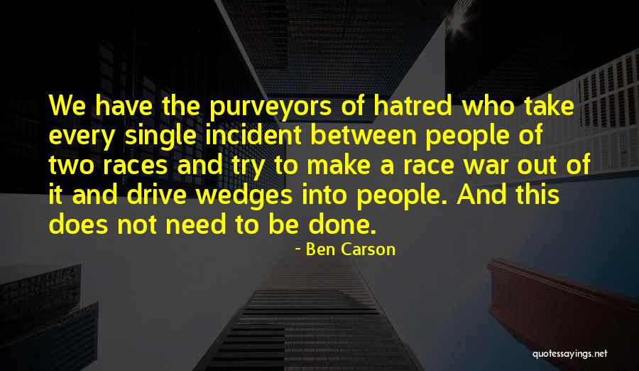 Purveyors Quotes By Ben Carson Purveyors Quotes By Ben Carson