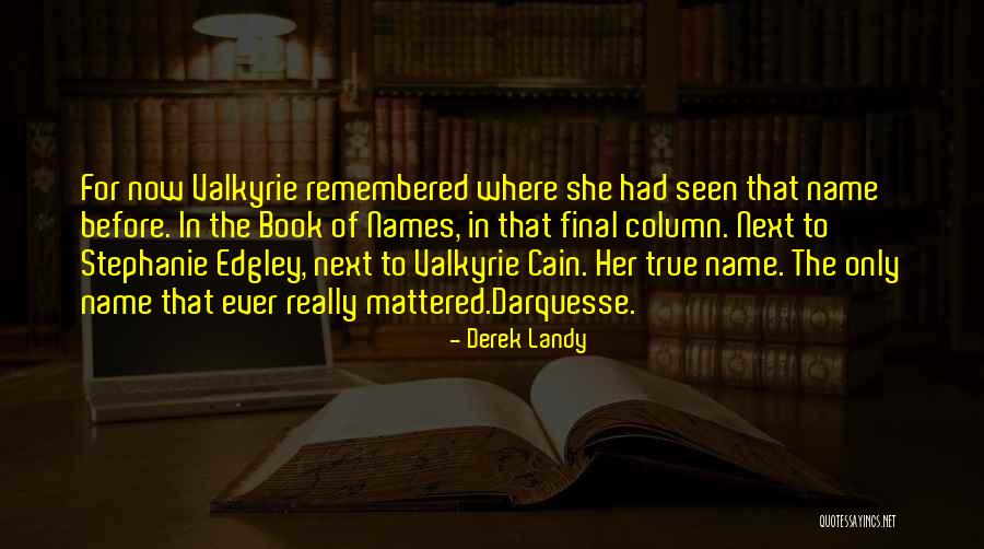 Pusar Bayi Quotes By Derek Landy Pusar Bayi Quotes By Derek Landy