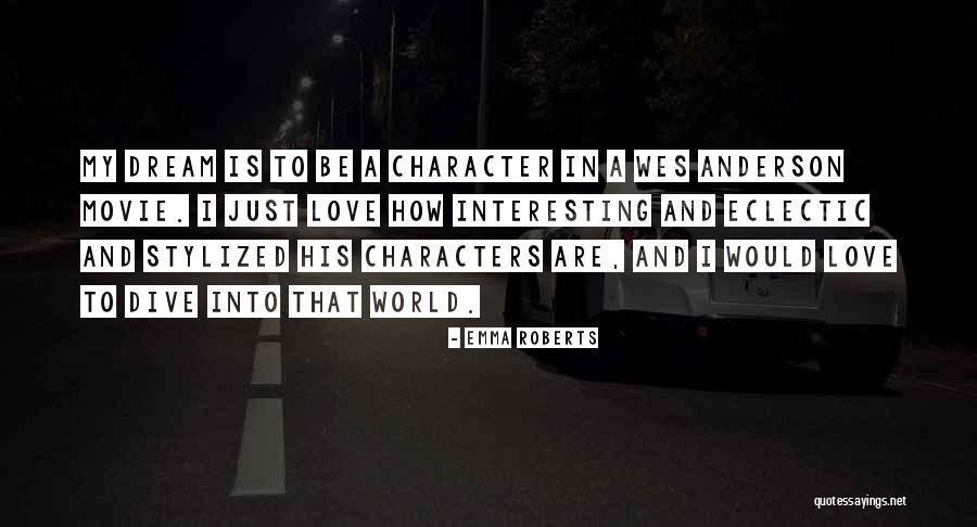 Pusaran Lendir Quotes By Emma Roberts Pusaran Lendir Quotes By Emma Roberts