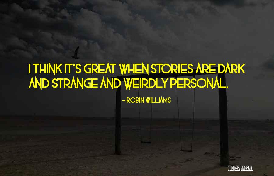 Puscie Jones Quotes By Robin Williams