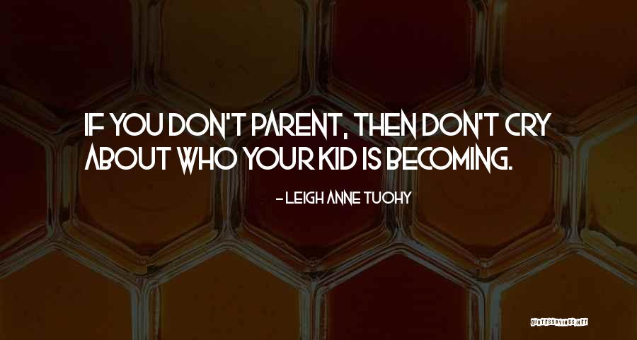 Puscifer Discography Quotes By Leigh Anne Tuohy Puscifer Discography Quotes By Leigh Anne Tuohy