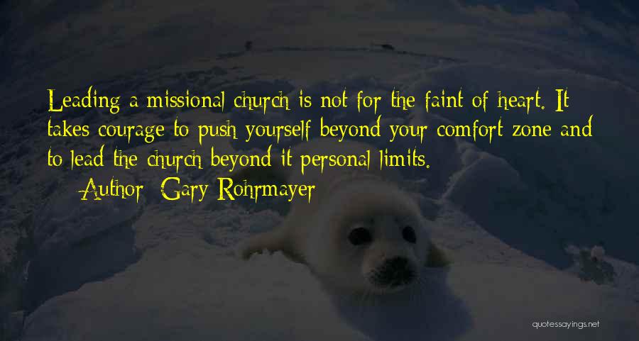 Push Beyond Your Limits Quotes By Gary Rohrmayer