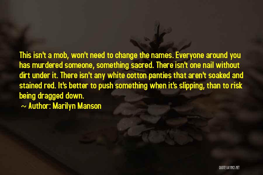 Push Down Quotes By Marilyn Manson