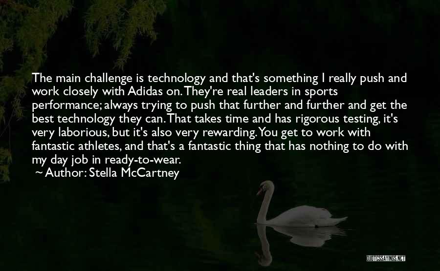 Push Further Quotes By Stella McCartney