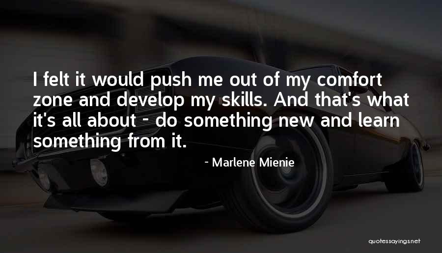 Push Motivation Quotes By Marlene Mienie Push Motivation Quotes By Marlene Mienie