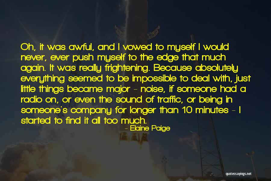 Push Over The Edge Quotes By Elaine Paige