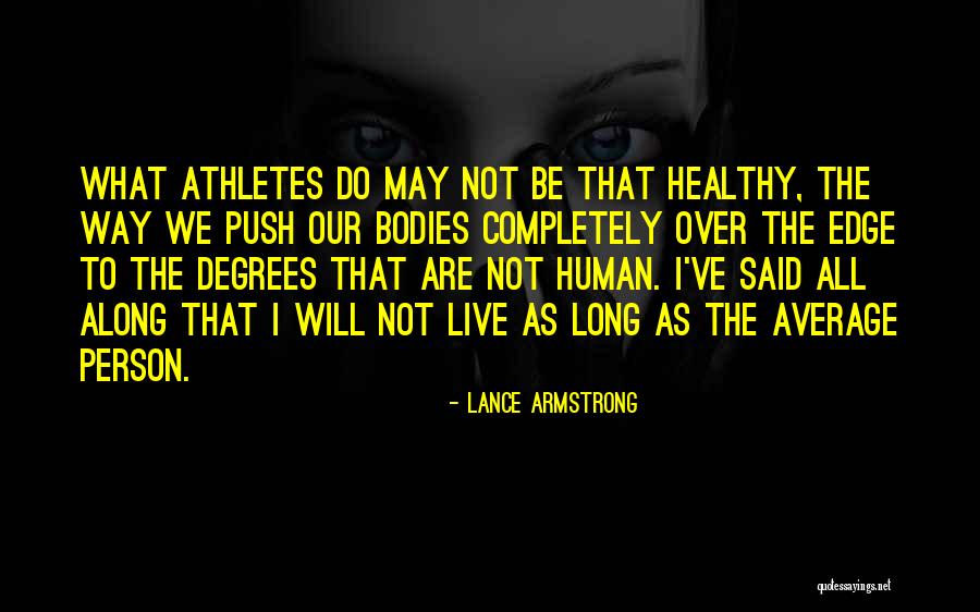 Push Over The Edge Quotes By Lance Armstrong