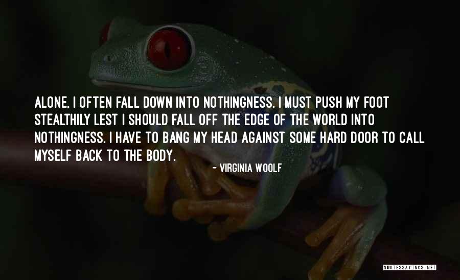 Push Over The Edge Quotes By Virginia Woolf